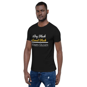 “Buy Black, Invest Black, Think Black” Unisex Revolution T-Shirt