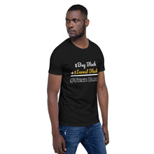 Load image into Gallery viewer, “Buy Black, Invest Black, Think Black” Unisex Revolution T-Shirt