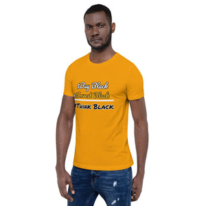 “Buy Black, Invest Black, Think Black” Unisex Revolution T-Shirt